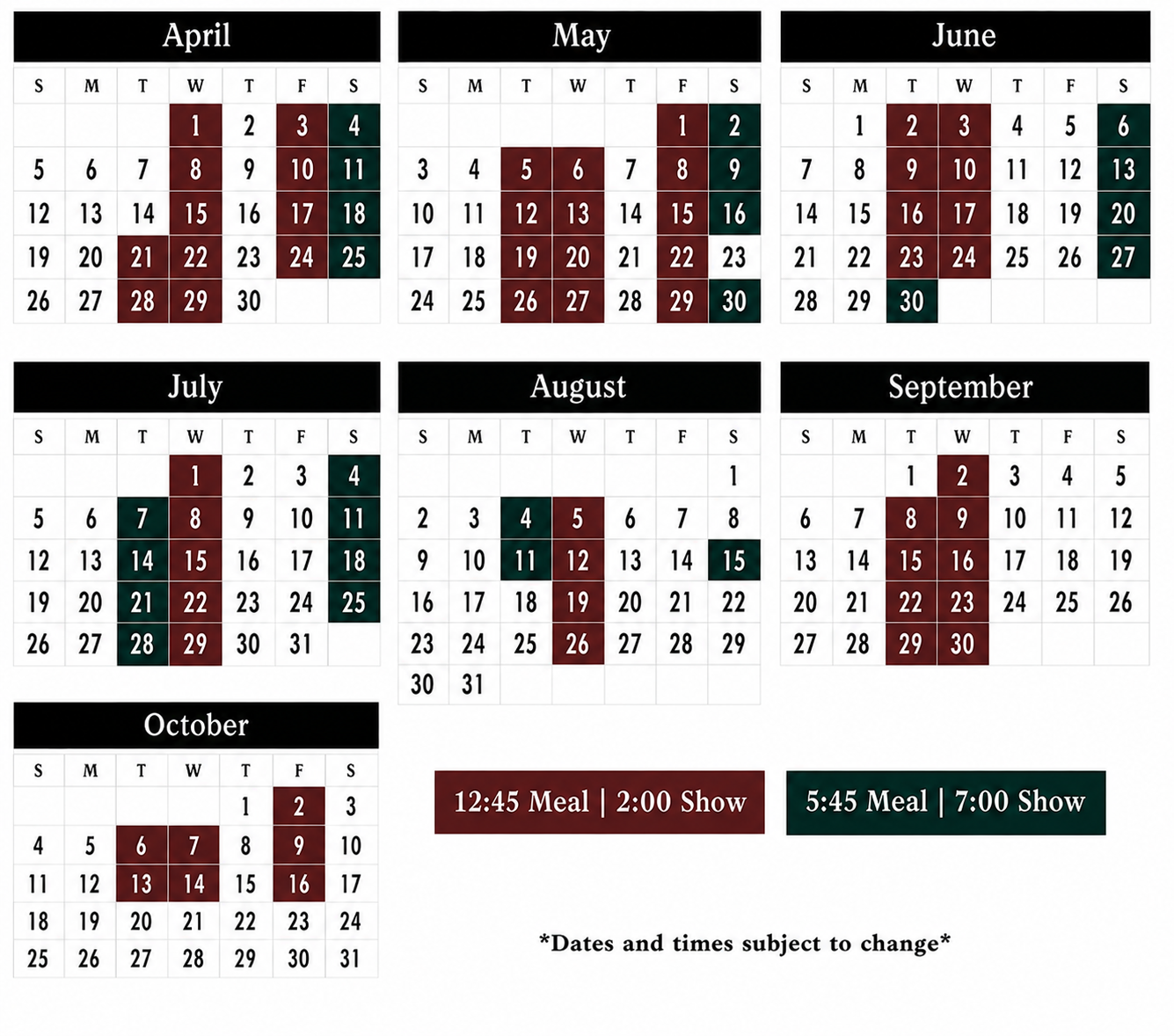 Calendar for April to October with color-coded meal and show times.