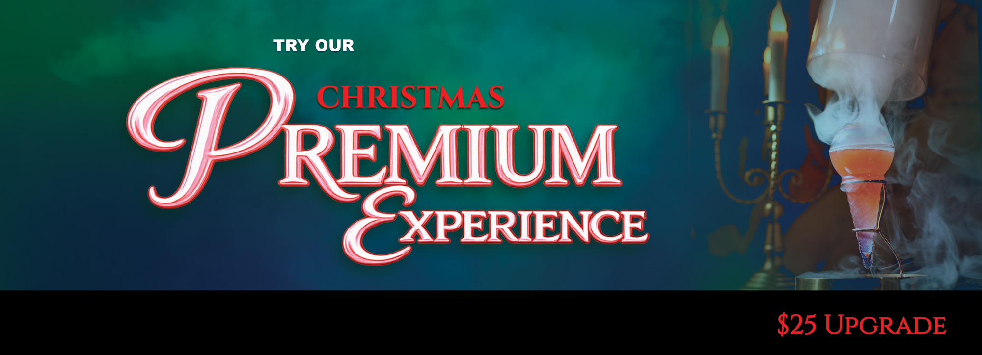Christmas Premium Experience promotion with mist and candle, $25 upgrade.