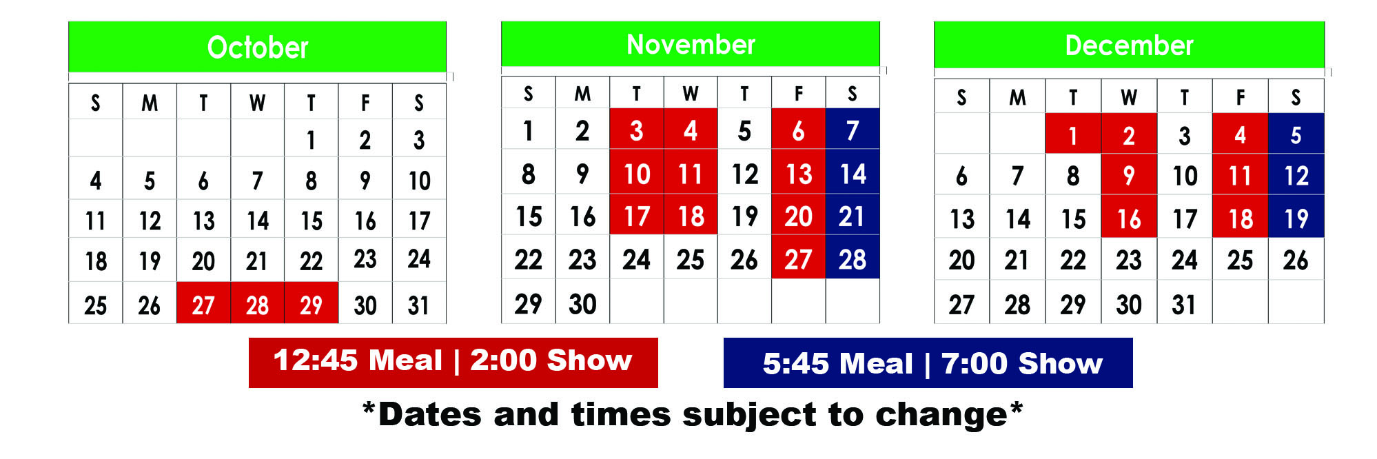 Calendar for Oct-Dec 2023 with show dates; red and blue highlight meal and show times.