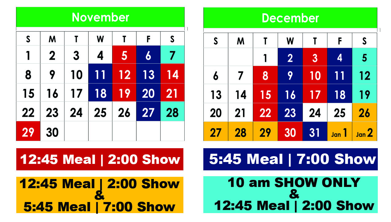 November and December calendar showing meal and show times.