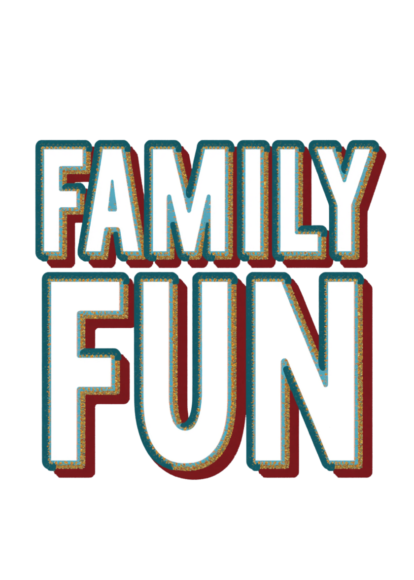 Bold text saying 'Family Fun' with red and teal outline.